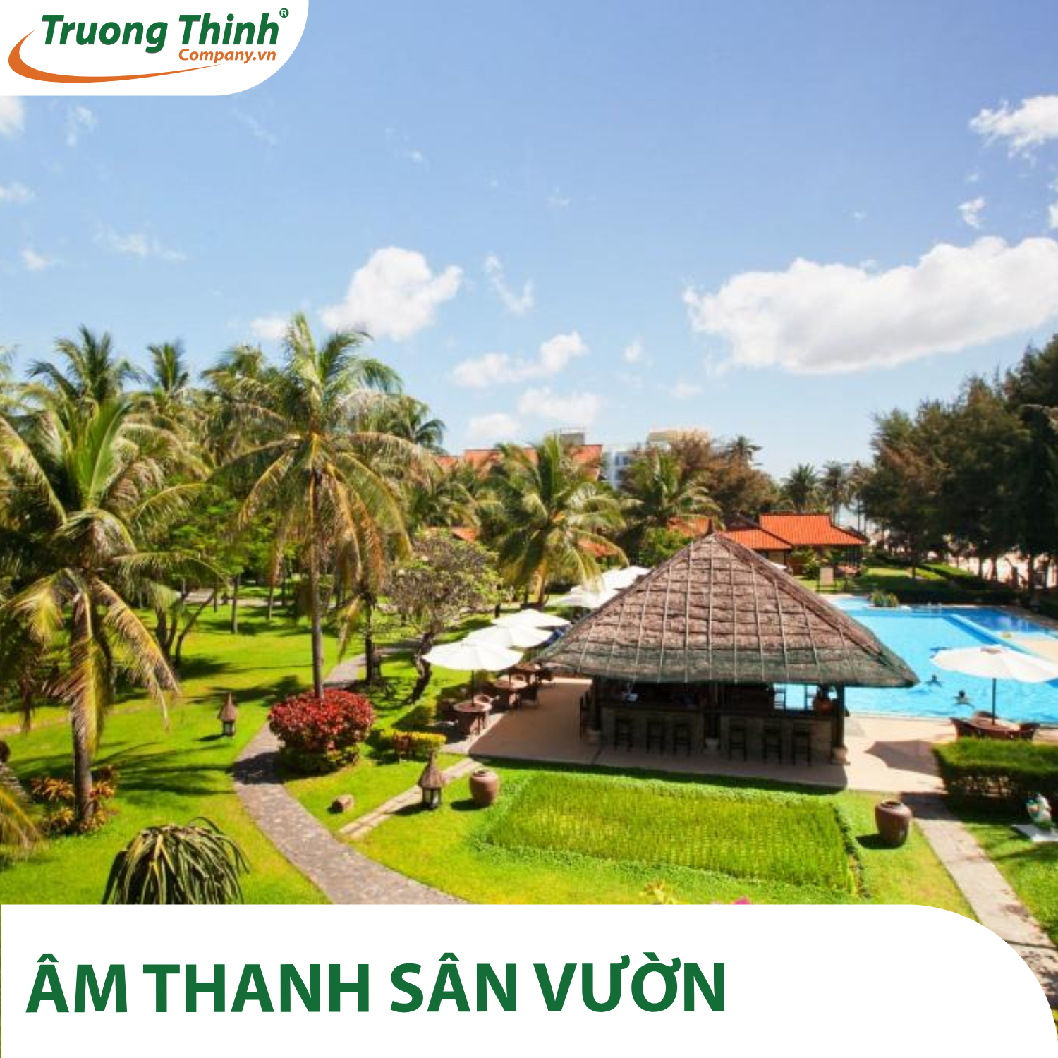 âm thanh sân vườn