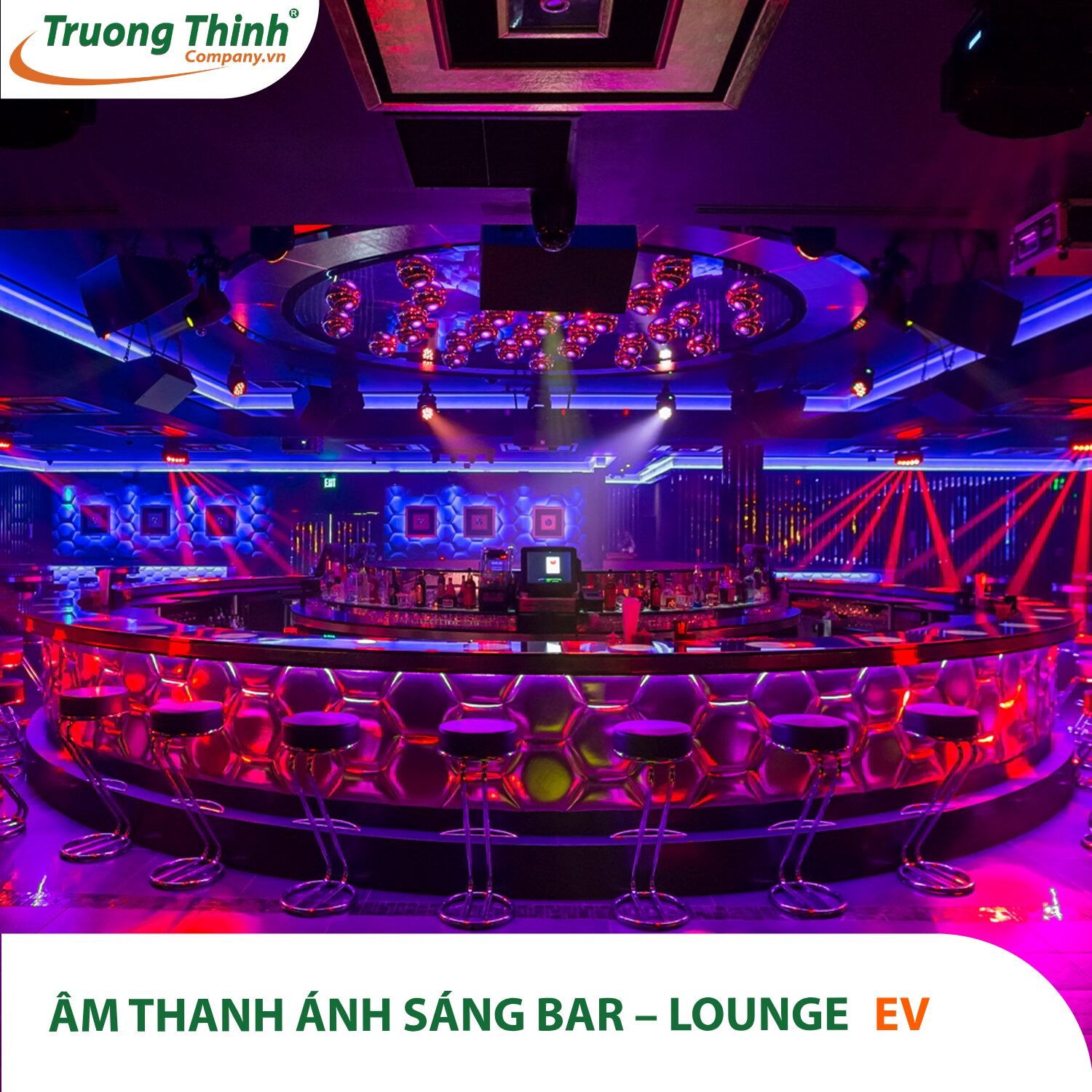 Âm thanh ánh sáng Bar - Lounge EV