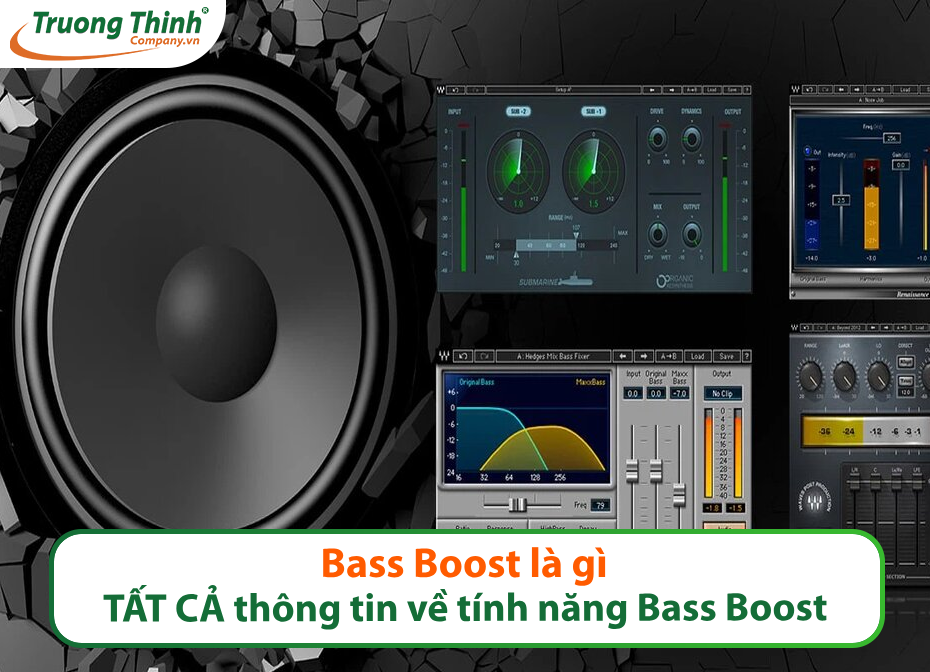 Bass Boost là gì