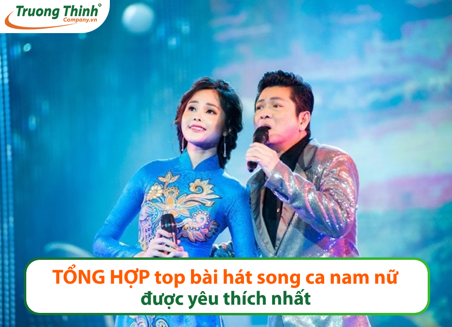 top bài hát song ca nam nữ