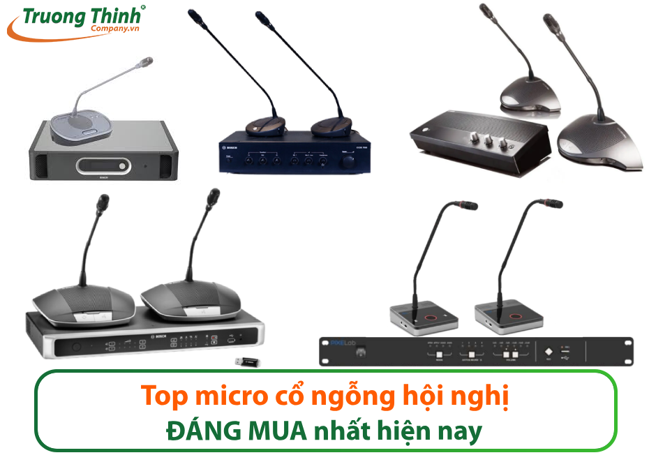 Top micro cổ ngỗng hội nghị ĐÁNG MUA nhất hiện nay