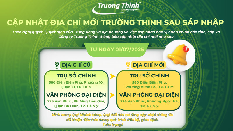 Cập nhập địa chỉ mới công ty Trường Thịnh sau sáp nhập