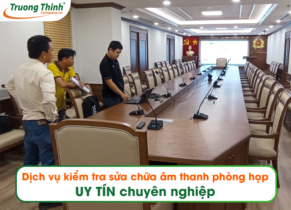 Dịch vụ kiểm tra sửa chữa âm thanh phòng họp UY TÍN