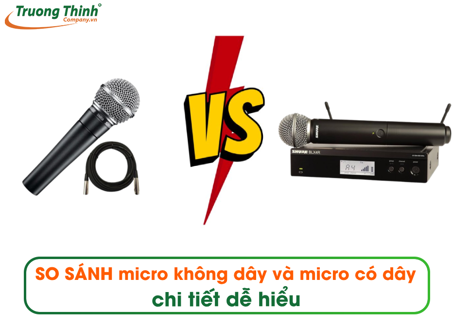 SO SÁNH micro không dây và micro có dây chi tiết dễ hiểu
