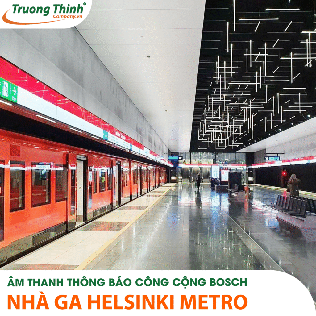 Âm thanh thông báo công cộng Bosch nhà ga HELSINKI METRO