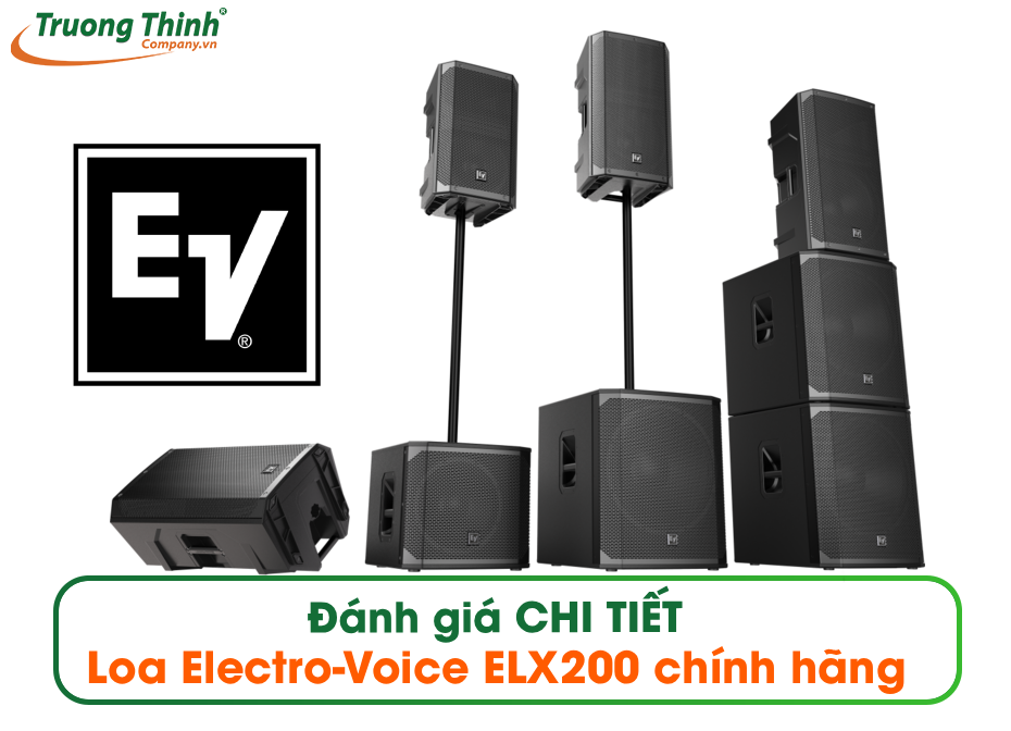 Đánh giá CHI TIẾT loa Electro-Voice ELX200 chính hãng