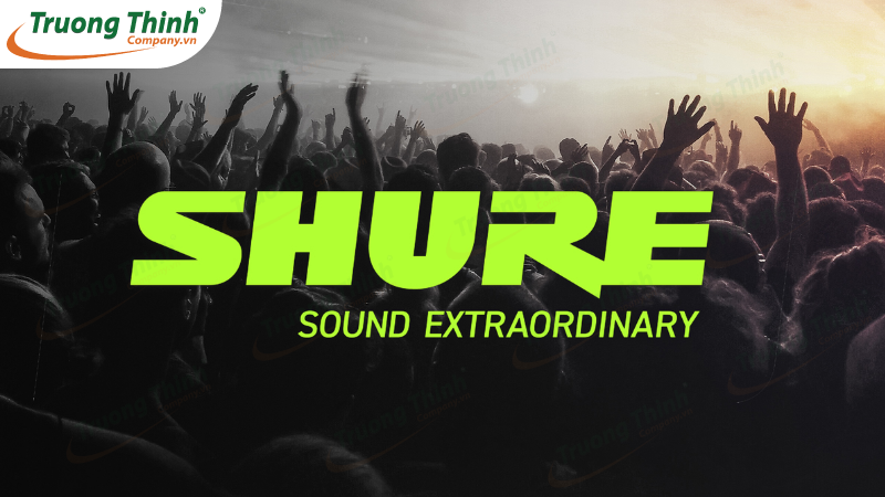 Giới thiệu thương hiệu Shure
