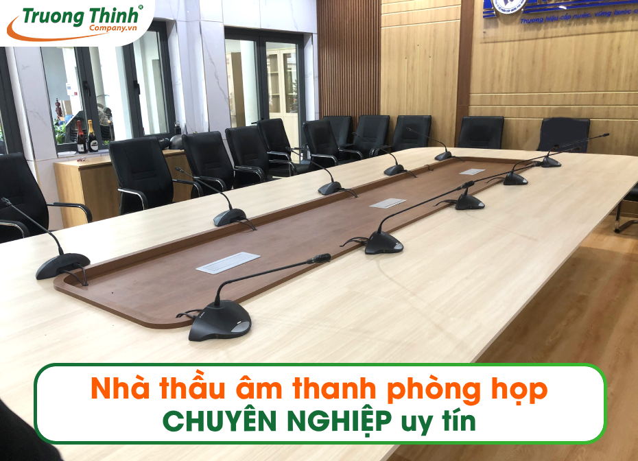 Nhà thầu âm thanh phòng họp CHUYÊN NGHIỆP uy tín