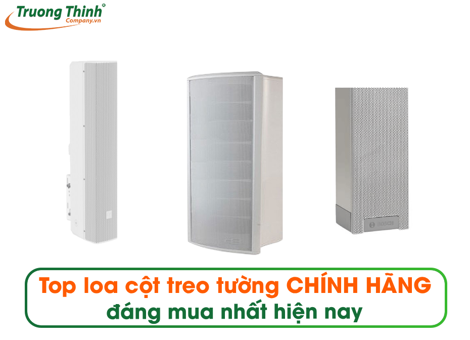 Top loa cột treo tường CHÍNH HÃNG đáng mua nhất hiện nay