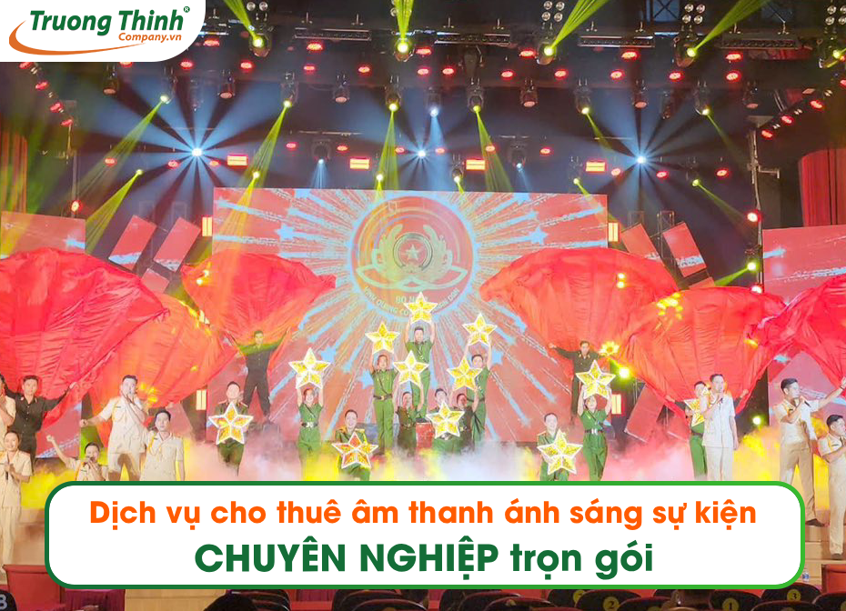 Dịch vụ cho thuê âm thanh ánh sáng sự kiện CHUYÊN NGHIỆP