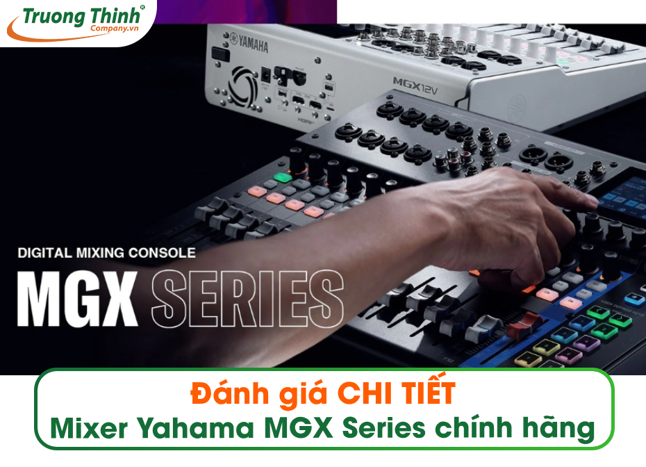 Đánh giá CHI TIẾT Mixer Yamaha MGX Series chính hãng